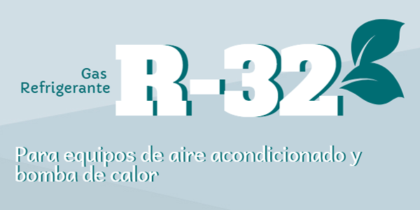 Gas Refrigerante R32 Todo lo que debes saber