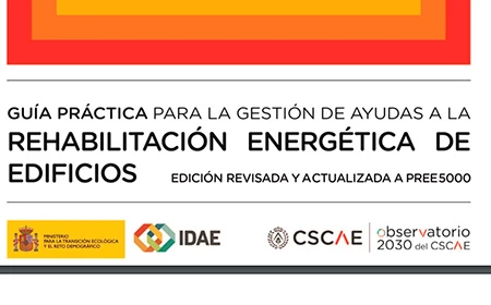 IDAE y CSCAE actualizan la guía de ayudas para la rehabilitación ...