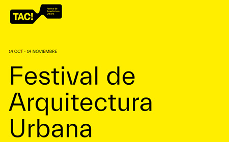 TAC! Festival de Arquitectura Urbana, convertirá cada año una ciudad española en un espacio para la innovación y la experimentación