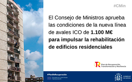 El Estado avalará hasta el 50% de los préstamos concedidos para financiar obras de rehabilitación que contribuyan a la mejora energética de edificios de vivienda