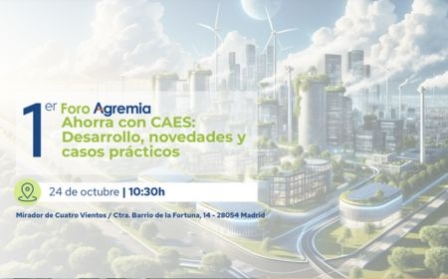 El primer Foro Agremia presentará el impacto real de “Ahorra con CAES”