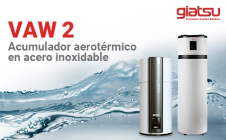 Giatsu presenta el Acumulador Aerotérmico VAW 2: eficiencia y sostenibilidad en la producción de ACS