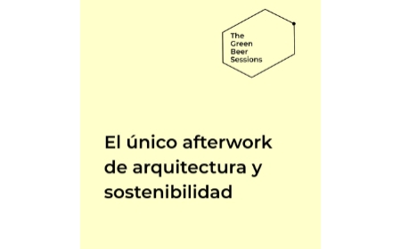 URSA patrocina The Green Beer Sessions, encuentros sobre sostenibilidad y arquitectura en Barcelona