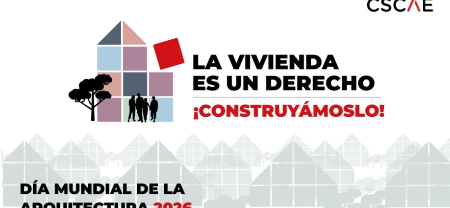 Los arquitectos conmemoran el Día Mundial de la Arquitectura apelando a un “esfuerzo colectivo” para resolver el problema de la vivienda en España