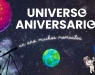 Universo Aniversario - Un año, muchos momentos