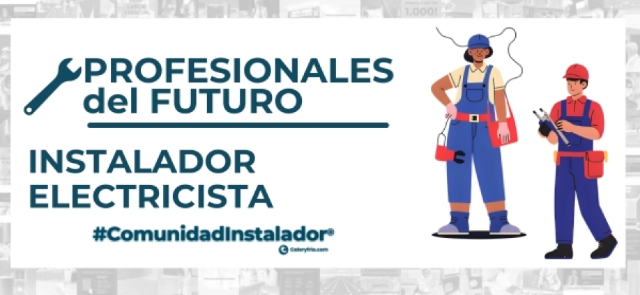 El instalador eléctrico: tecnología, energía y futuro en sus manos