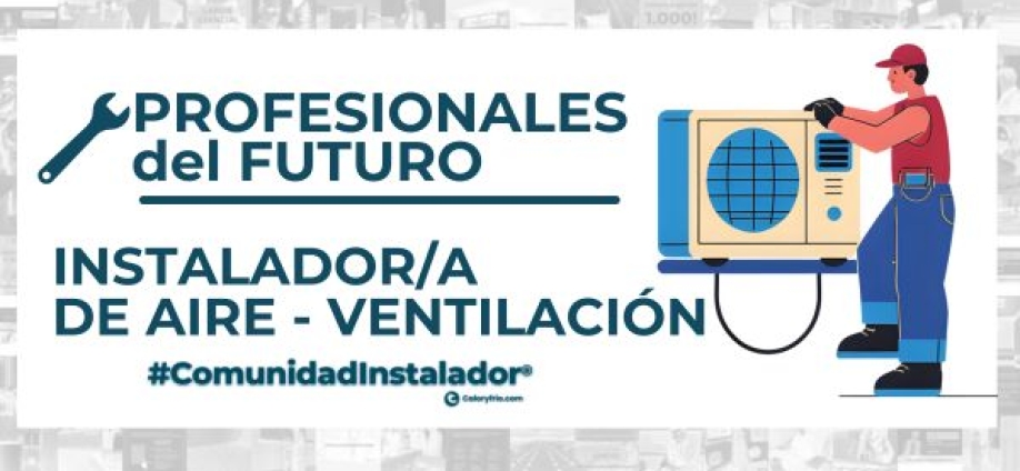 Instalador/a de aire acondicionado y ventilación: profesión clave para el confort y la salud