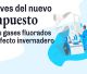 Claves del nuevo impuesto sobre gases fluorados de efecto invernadero - Preguntas Frecuentes
