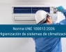 Nueva versión de la norma UNE 100012:2026 sobre higienización de sistemas de climatización